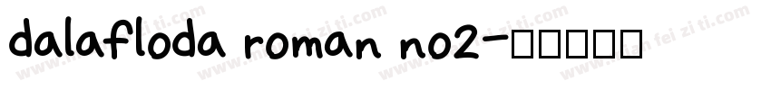 dalafloda roman no2字体转换